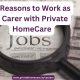 6 Reasons to Work as a Carer with Private HomeCare