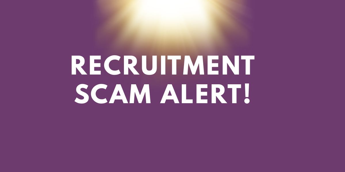 Recruitment Scam Alert